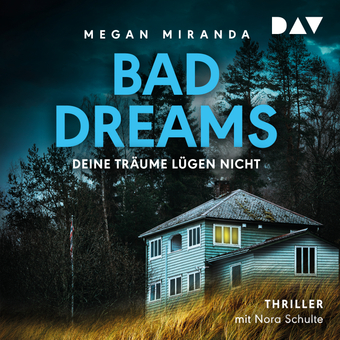BAD DREAMS – Deine Träume lügen nicht