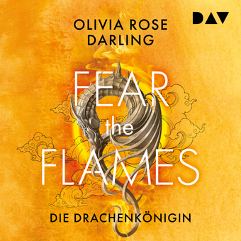Fear the Flames – Die Drachenkönigin