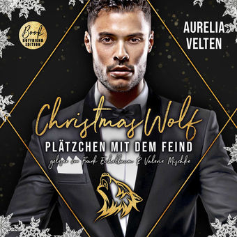 Christmas Wolf: Plätzchen mit dem Feind - Märchenhafte Weihnachten in Boston, Band 1