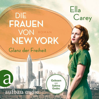 Die Frauen von New York - Glanz der Freiheit - Töchter Amerikas, Band 1
