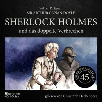 Sherlock Holmes und das doppelte Verbrechen (Die neuen Abenteuer, Folge 45)