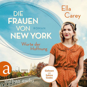Die Frauen von New York - Worte der Hoffnung - Töchter Amerikas, Band 2