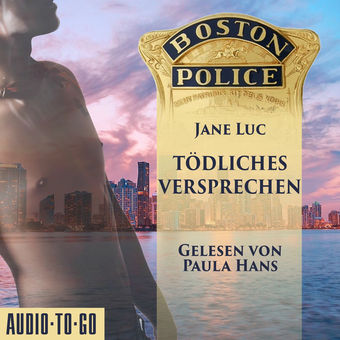 Boston Police - Tödliches Versprechen - Hot Romantic Thrill, Band 2