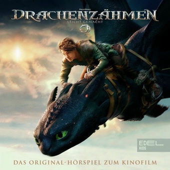Drachenzähmen leicht gemacht (Das Original-Hörspiel zum Kinofilm)