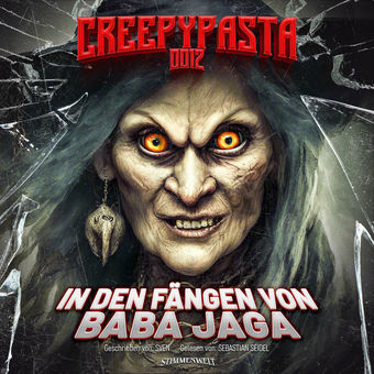 0012: In den Fängen von Baba Jaga | Creepypasta (Deutsch)