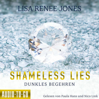Shameless Lies - Dunkles Begehren - Secrets and Obsessions, Band 1