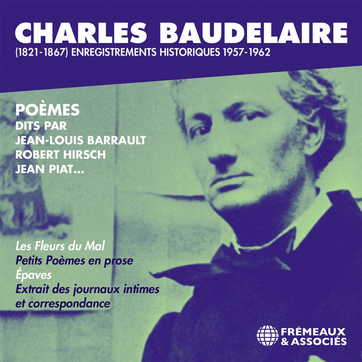 Charles Baudelaire - Enregistrements historiques de poèmes 1957-1962 | RTL+