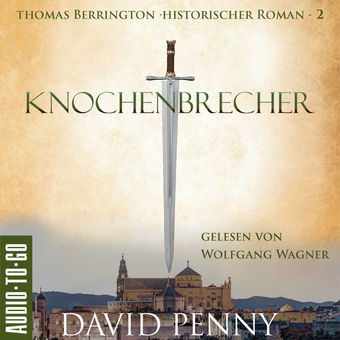 Knochenbrecher - Thomas Berrington Historischer Kriminalroman, Band 2