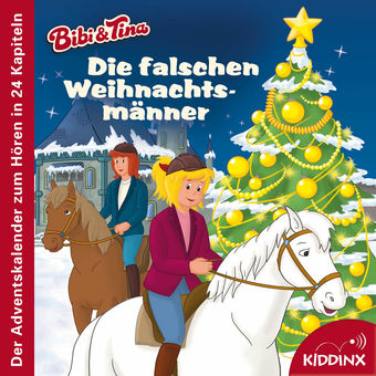 Die falschen Weihnachtsmänner (Der Adventskalender zum Hören)