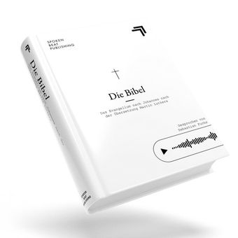 Die Bibel - Das Evangelium nach Johannes nach der Übersetzung Martin Luthers