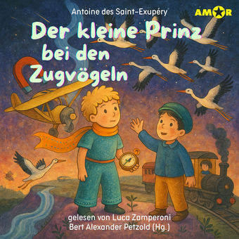 Folge 5: Der kleine Prinz bei den Zugvögeln
