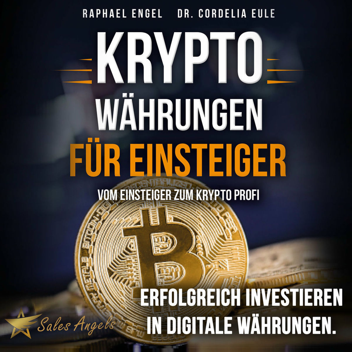 Kryptowährungen – Vom Einsteiger zum Krypto Profi: Erfolgreich investieren  in digitale Währungen. Handeln mit Bitcoin, Ethereum, B | RTL+