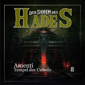 Folge 8: Amenti - Tempel des Unheils