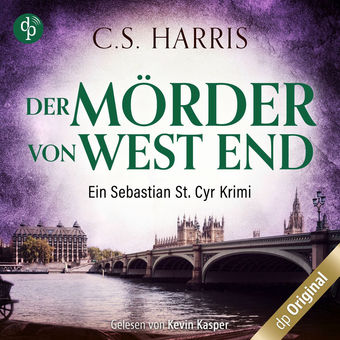 Der Mörder von West End - Sebastian St. Cyr-Reihe, Band 3