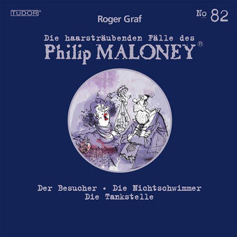 Die haarsträubenden Fälle des Philip Maloney, No.82