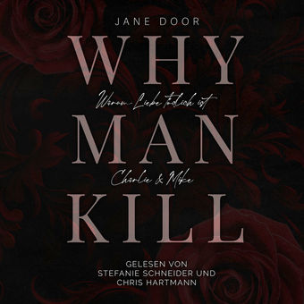 WHY MAN KILL