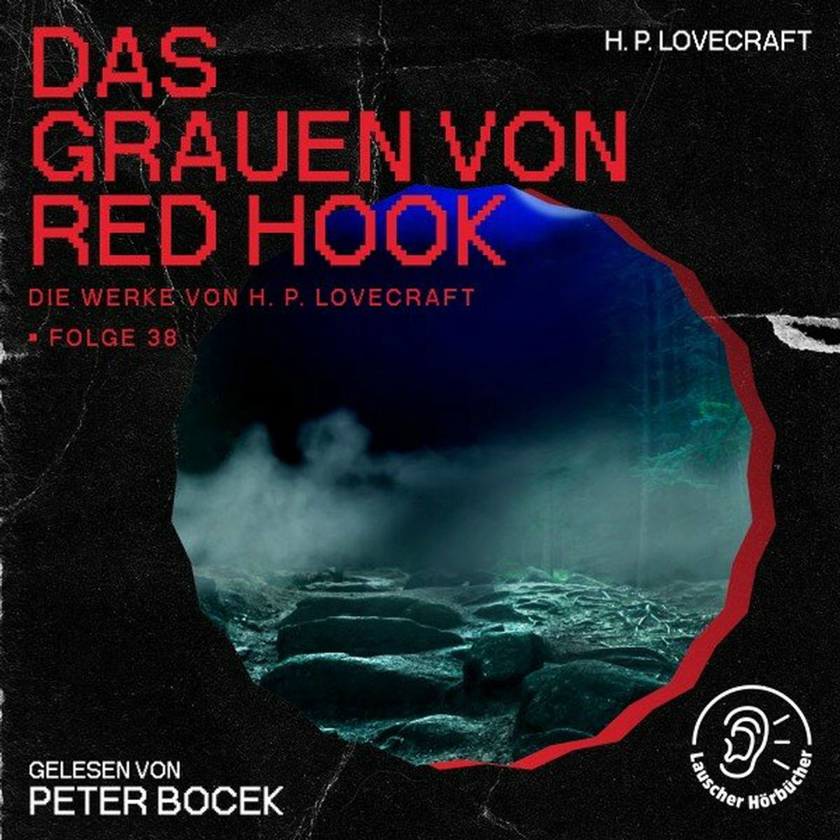 Das Grauen von Red Hook (Die Werke von H. P. Lovecraft, Folge 38) RTL+