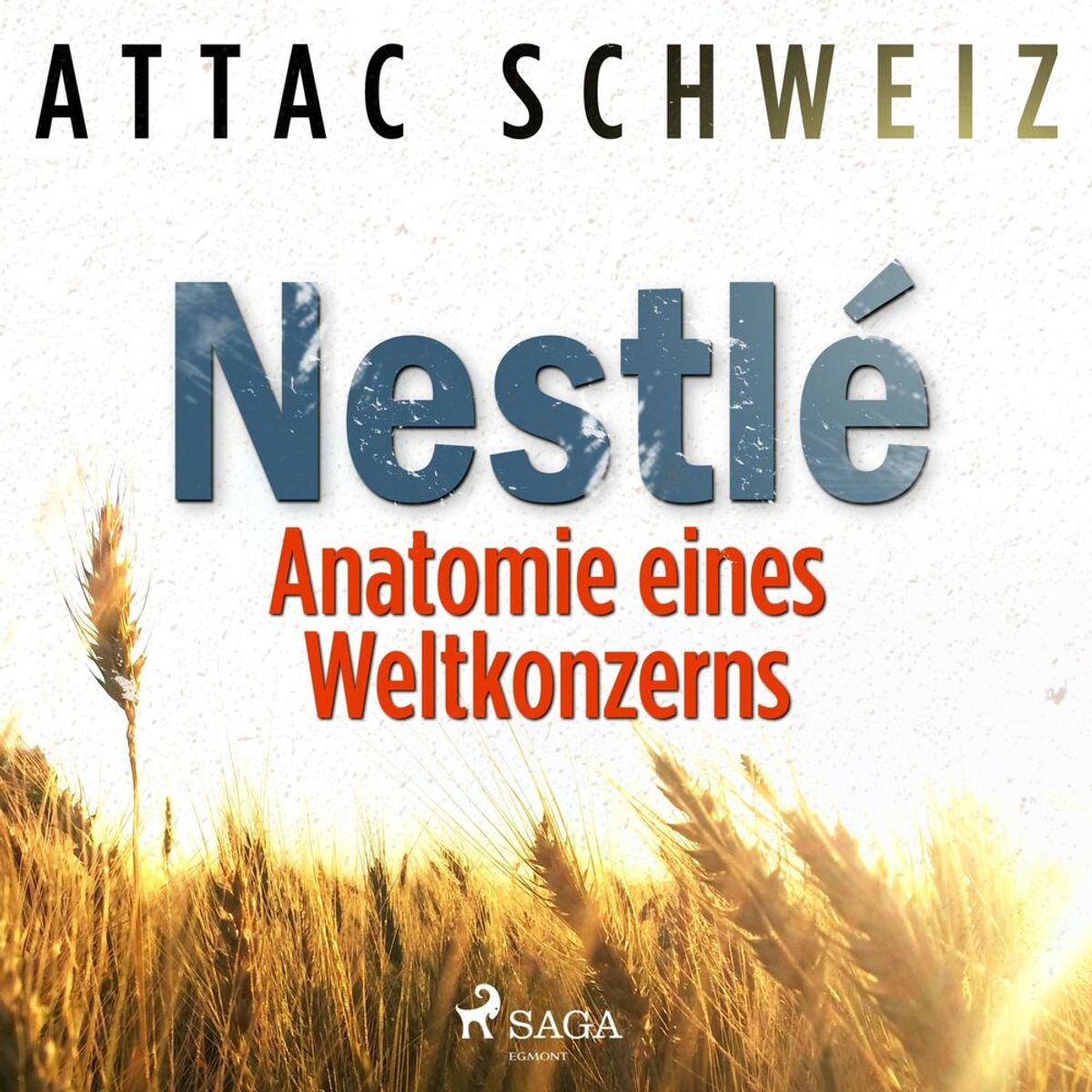 NESTLÉ Anatomie eines Weltkonzerns (Ungekürzt) RTL+