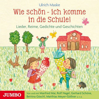 Wie schön - Ich komme in die Schule!