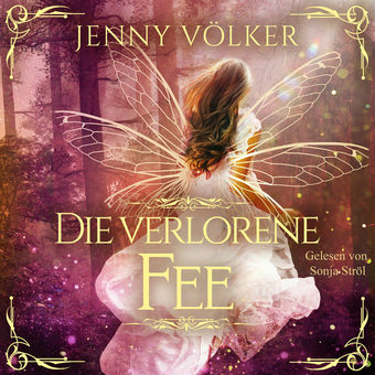Die verlorene Fee