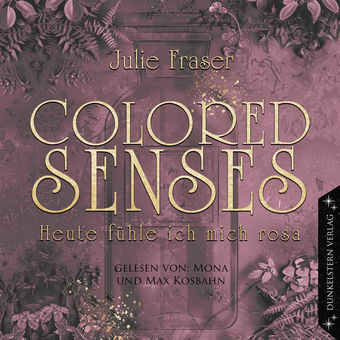 Colored Senses - Heute fühle ich mich rosa