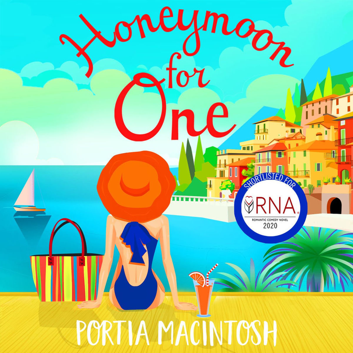 Honeymoon For One The Perfect Laugh Out Loud Romantic Comedy To