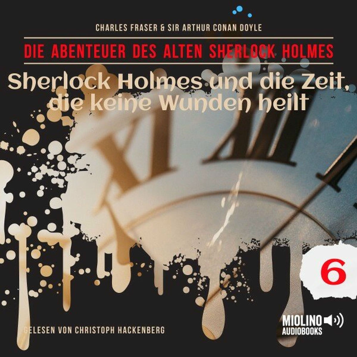 Die Zeit Heilt Keine Wunden Sprüche Sherlock Holmes und die Zeit, die keine Wunden heilt (Die Abenteuer des