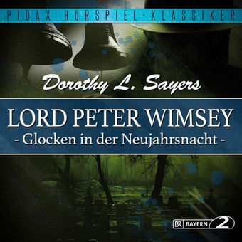 Lord Peter Wimsey: Glocken in der Neujahrsnacht