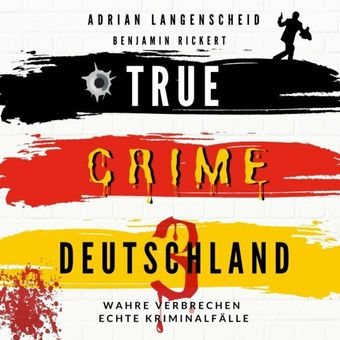 True CRIME DEUTSCHLAND 3