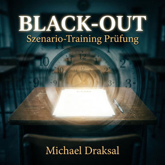 Black-Out in der Prüfung