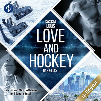 Love and Hockey - Dax & Lucy - L.A. Hawks Eishockey, Band 1