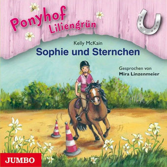 Ponyhof Liliengrün. Sophie und Sternchen (Band 4)
