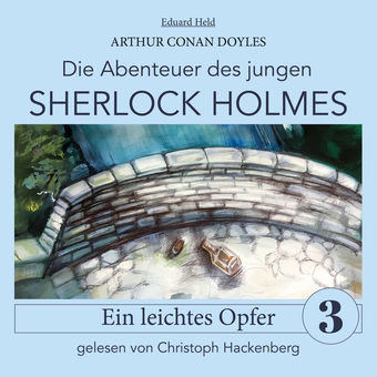 Sherlock Holmes: Ein leichtes Opfer - Die Abenteuer des jungen Sherlock Holmes, Folge 3