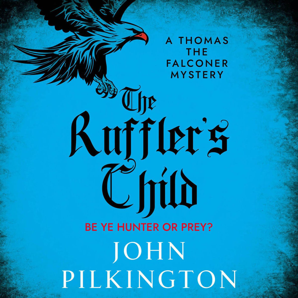 Thomas Ruffles The Ruffler's Child - The Thomas the Falconer Mysteries, Book 1 | RTL+