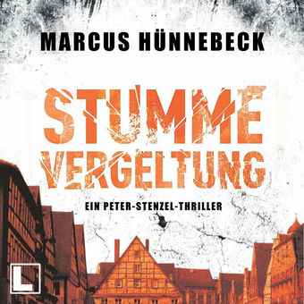 Stumme Vergeltung - Kommissar Peter Stenzel, Band 2