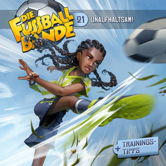 Folge 21: Unaufhaltsam!