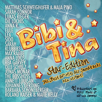 Bibi & Tina Star-Edition: Die "Best-Of"-Hits der Soundtracks neu vertont!