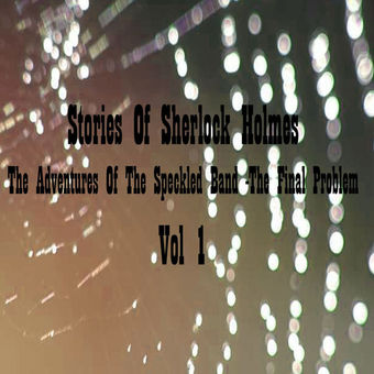 Adventure of Speckled Band - The Final Problem