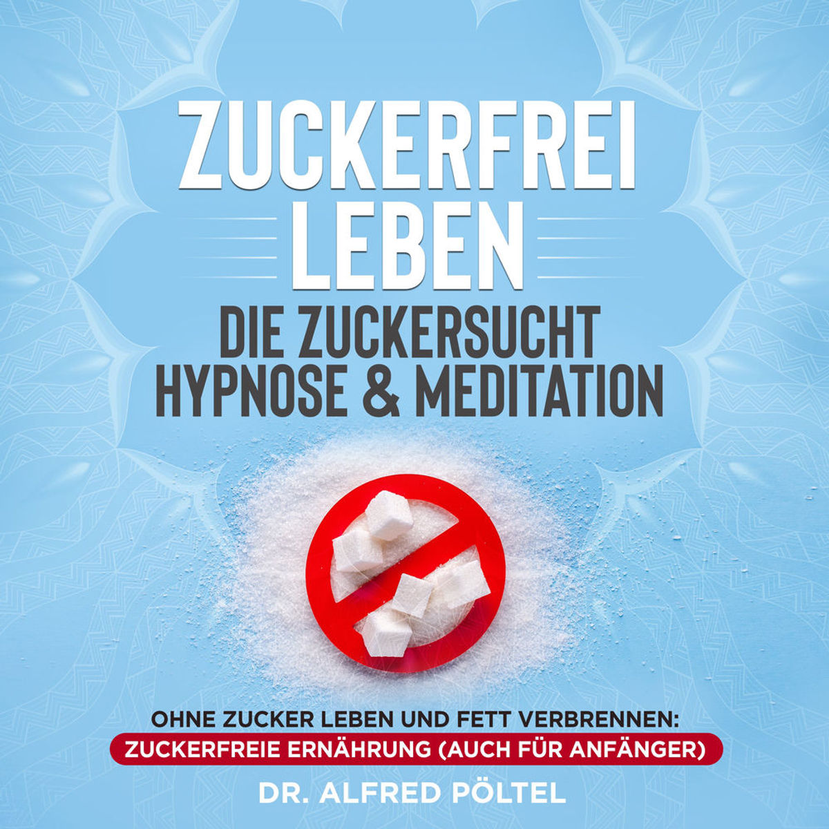 die ernährungs docs zuckerfrei gesünder leben