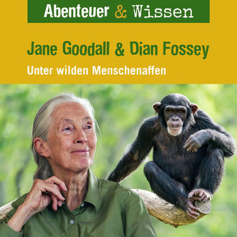 Jane Goodall & Diane Fossey - Unter wilden Menschenaffen