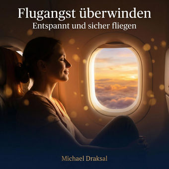 Flugangst überwinden: Entspannt und sicher fliegen