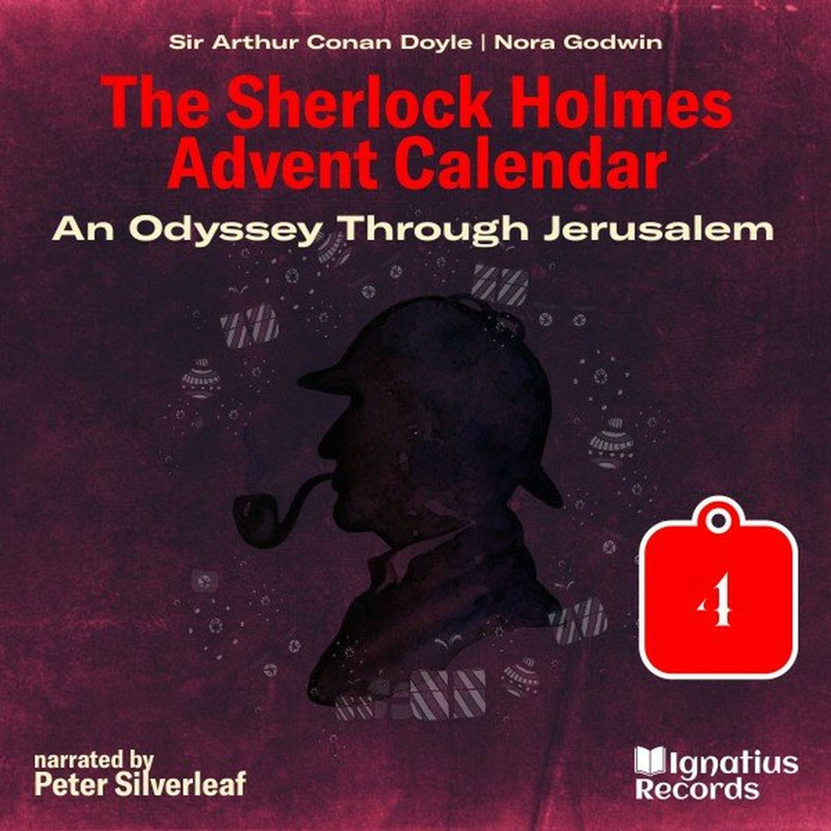 An Odyssey Through Jerusalem (The Sherlock Holmes Advent Calendar, Part An Odyssey Through Jerusalem (The Sherlock Holmes Advent Calendar, Part