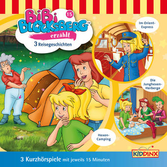 Kurzhörspiele - Bibi erzählt: Reisegeschichten