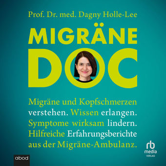 Migräne Doc - Migräne und Kopfschmerzen verstehen. Wissen erlangen. Symptome wirksam lindern