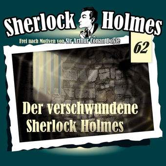 Die Originale - Fall 62: Der verschwundene Sherlock Holmes