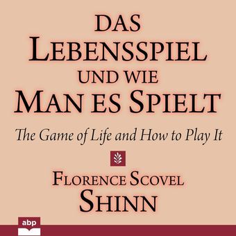 Das Lebensspiel und wie man es spielt - The Game of Life and How to Play It