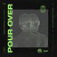 Cover RAVE POUR OVER