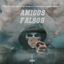 Cover Amigos Falsos