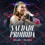 Cover Saudade Proibida (Ao Vivo)