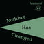 Cover Nothing's Changed